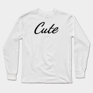 Cute Positive Typography Art Minimal Design Long Sleeve T-Shirt